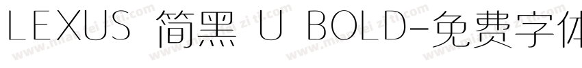 LEXUS 简黑 U BOLD字体转换